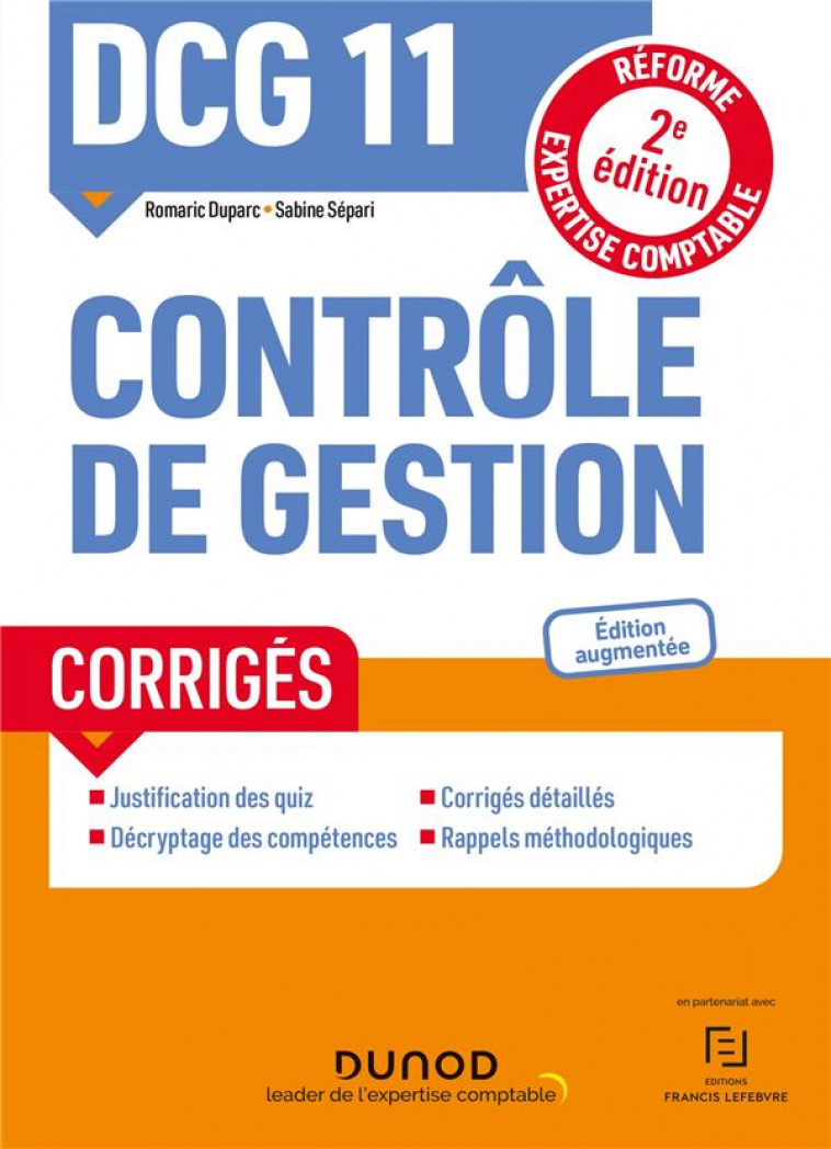 DCG 11 CONTROLE DE GESTION - CORRIGES - 2E ED. - DUPARC/SEPARI - DUNOD