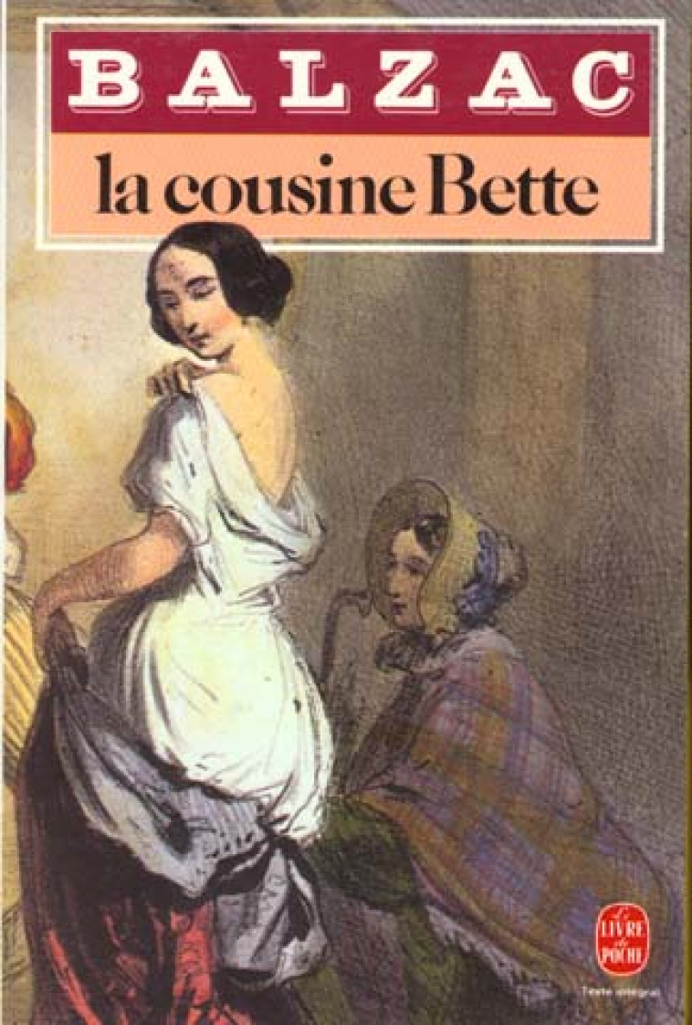 LA COUSINE BETTE - BALZAC HONORE - LGF/Livre de Poche