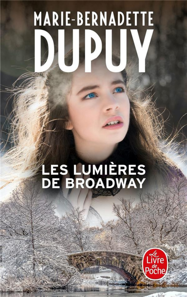 LES LUMIERES DE BROADWAY (L-ORPHELINE DE MANHATTAN, TOME 2) - DUPUY M-B. - NC