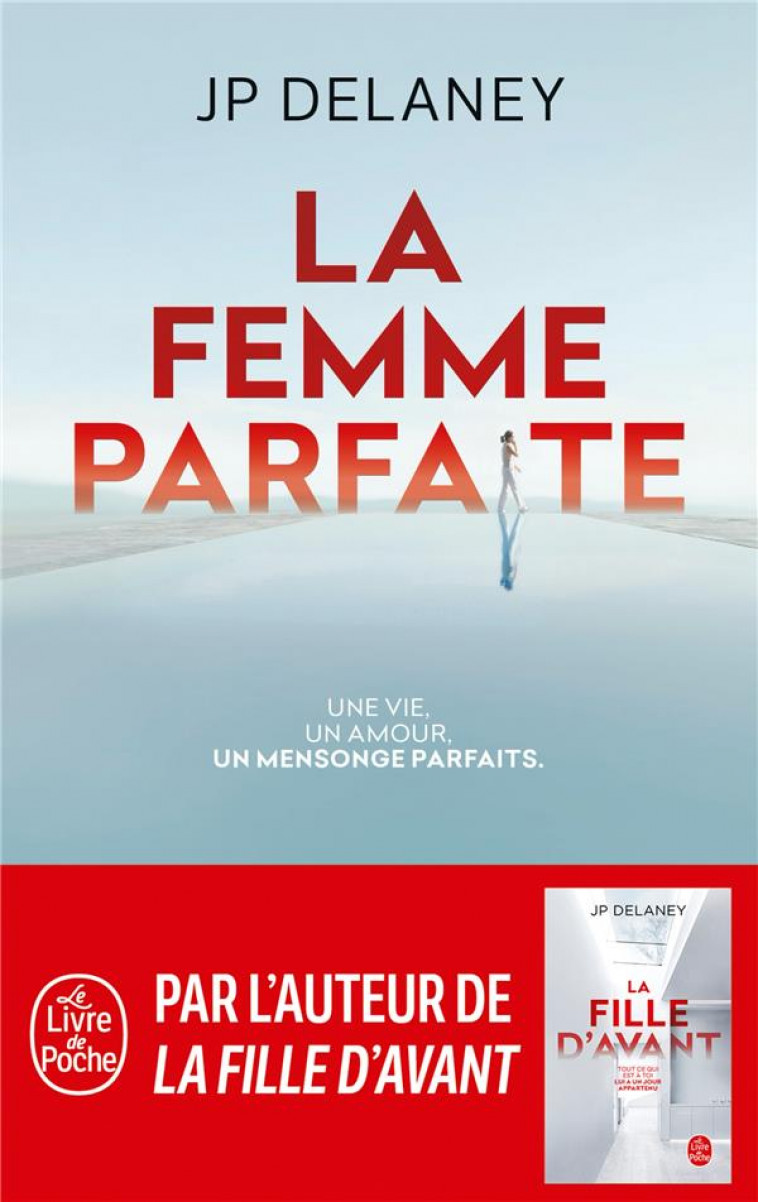 LA FEMME PARFAITE - DELANEY J.P. - LGF/Livre de Poche
