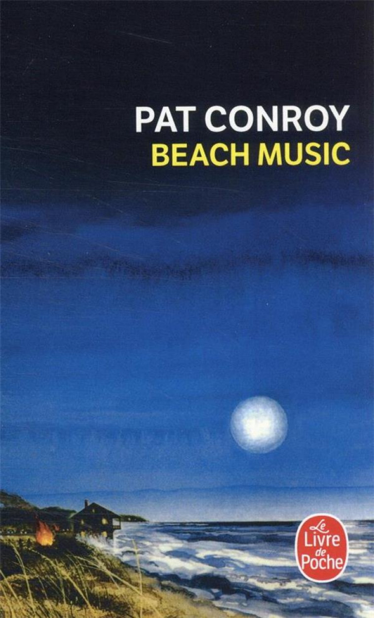 BEACH MUSIC - CONROY PAT - LGF/Livre de Poche