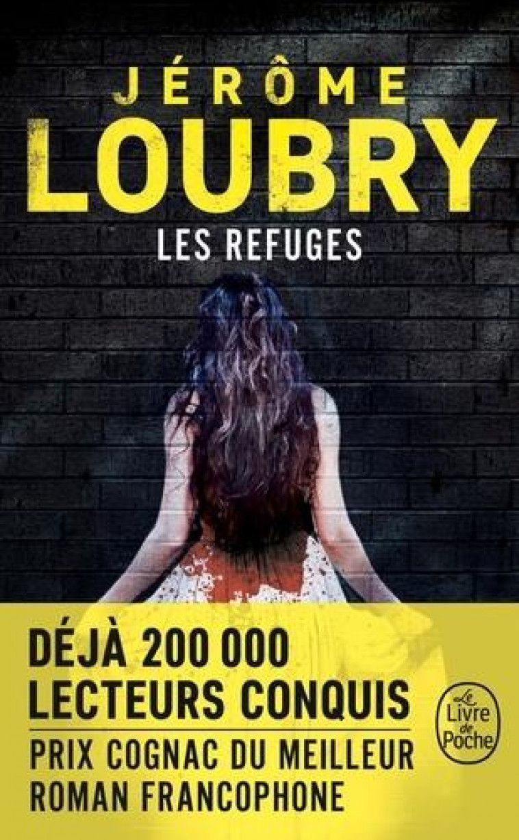 LES REFUGES - LOUBRY JEROME - LGF/Livre de Poche