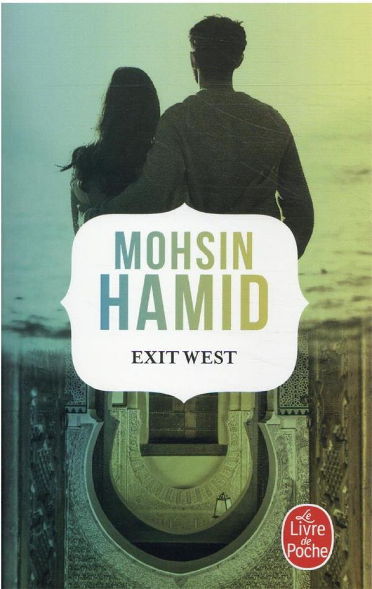 EXIT WEST - HAMID MOHSIN - LGF/Livre de Poche