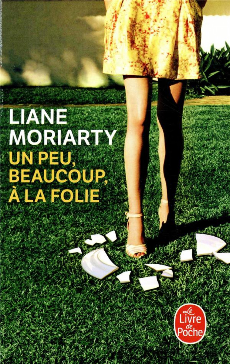 UN PEU, BEAUCOUP, A LA FOLIE - MORIARTY LIANE - NC