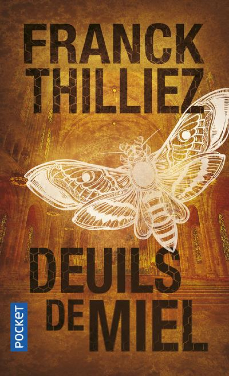 DEUILS DE MIEL - THILLIEZ FRANCK - POCKET