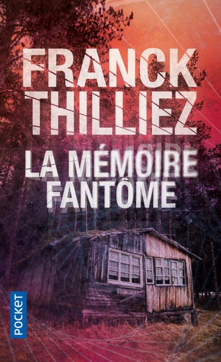 LA MEMOIRE FANTOME - THILLIEZ FRANCK - POCKET