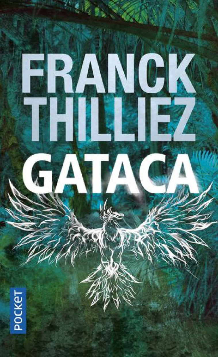 GATACA - VOL02 - THILLIEZ FRANCK - POCKET