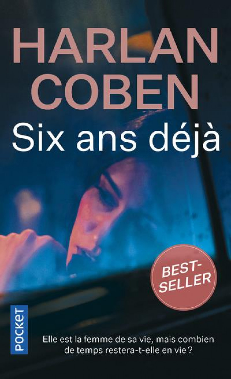 SIX ANS DEJA - COBEN HARLAN - Pocket