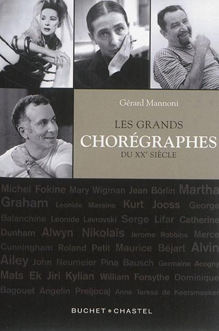 LES GRANDS CHOREGRAPHES - MANNONI GERARD - Buchet Chastel