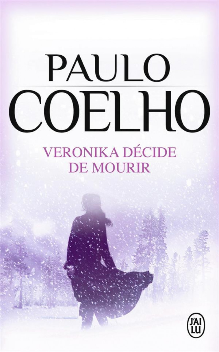 VERONIKA DECIDE DE MOURIR - COELHO PAULO - J'AI LU
