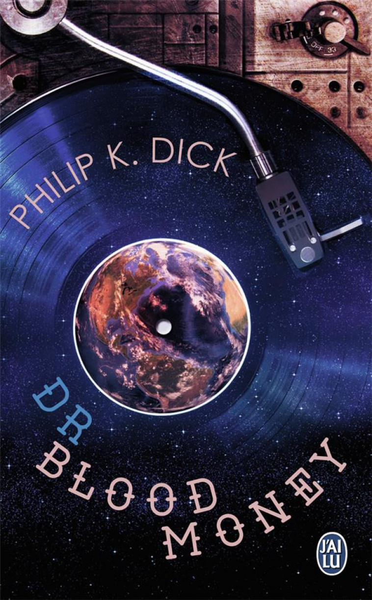 DR BLOODMONEY - DICK PHILIP K. - J'ai lu