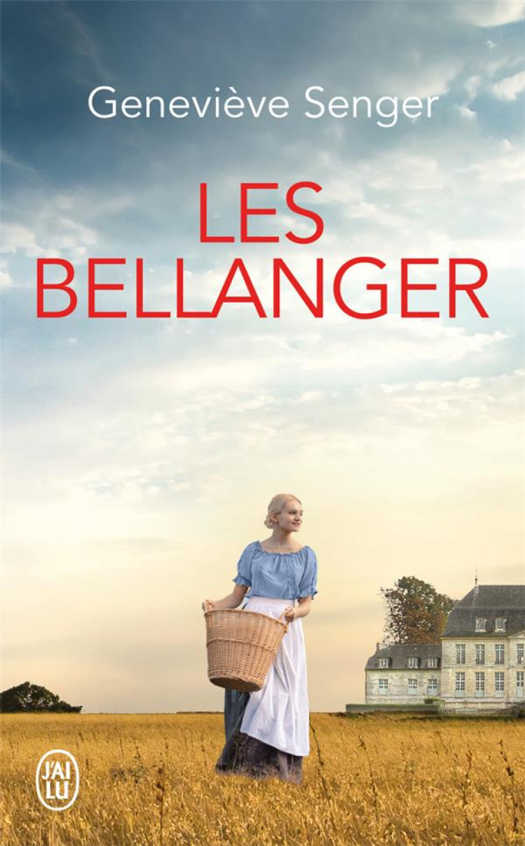 LES BELLANGER - SENGER GENEVIEVE - J'AI LU