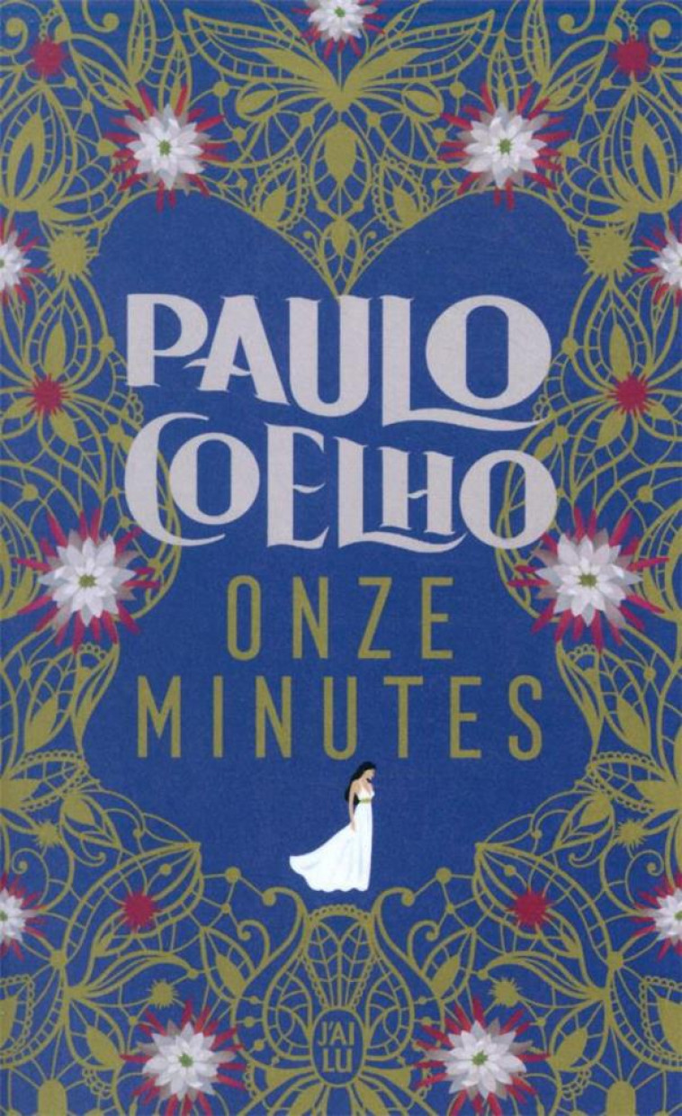 ONZE MINUTES - COELHO PAULO - J'AI LU