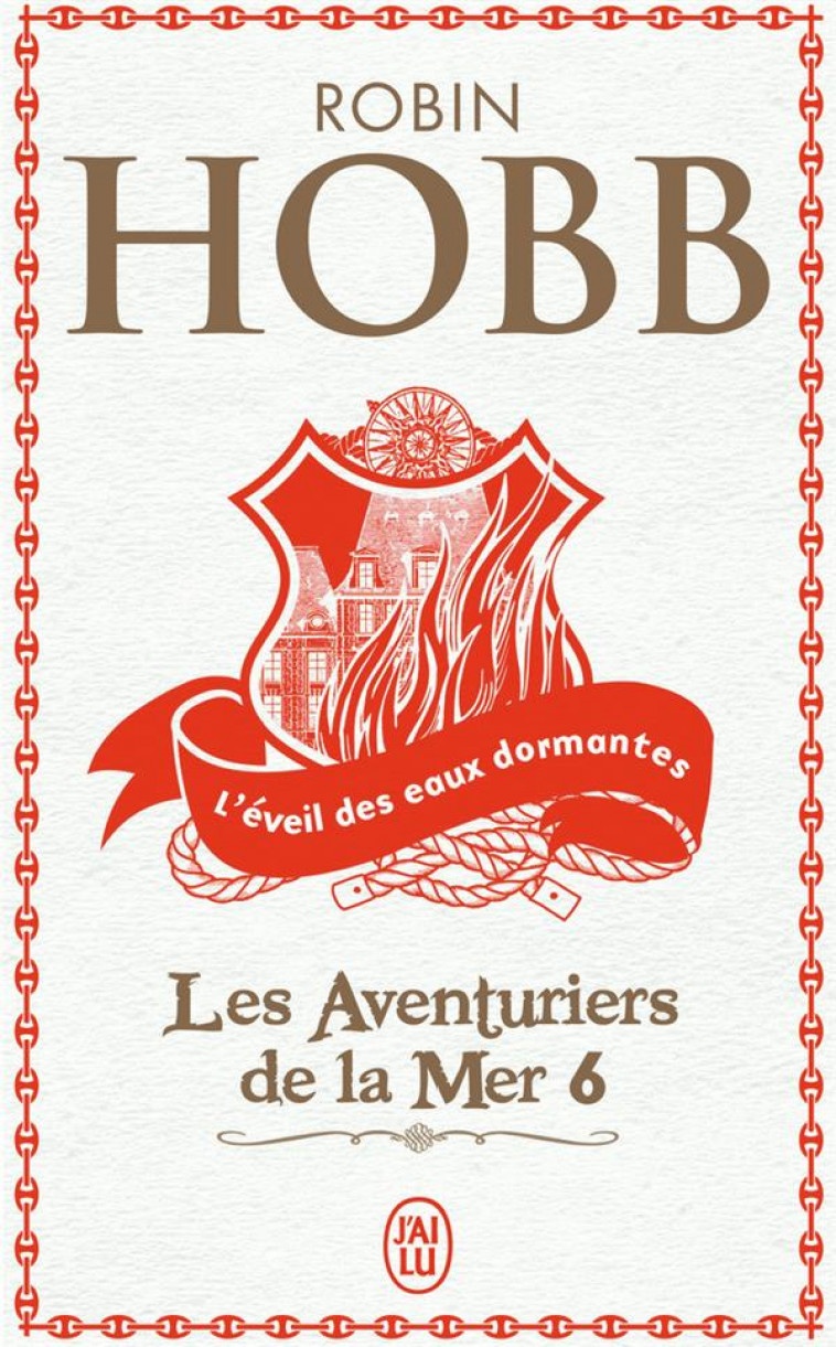 LES AVENTURIERS DE LA MER - T06 - L-EVEIL DES EAUX DORMANTES - HOBB ROBIN - J'AI LU