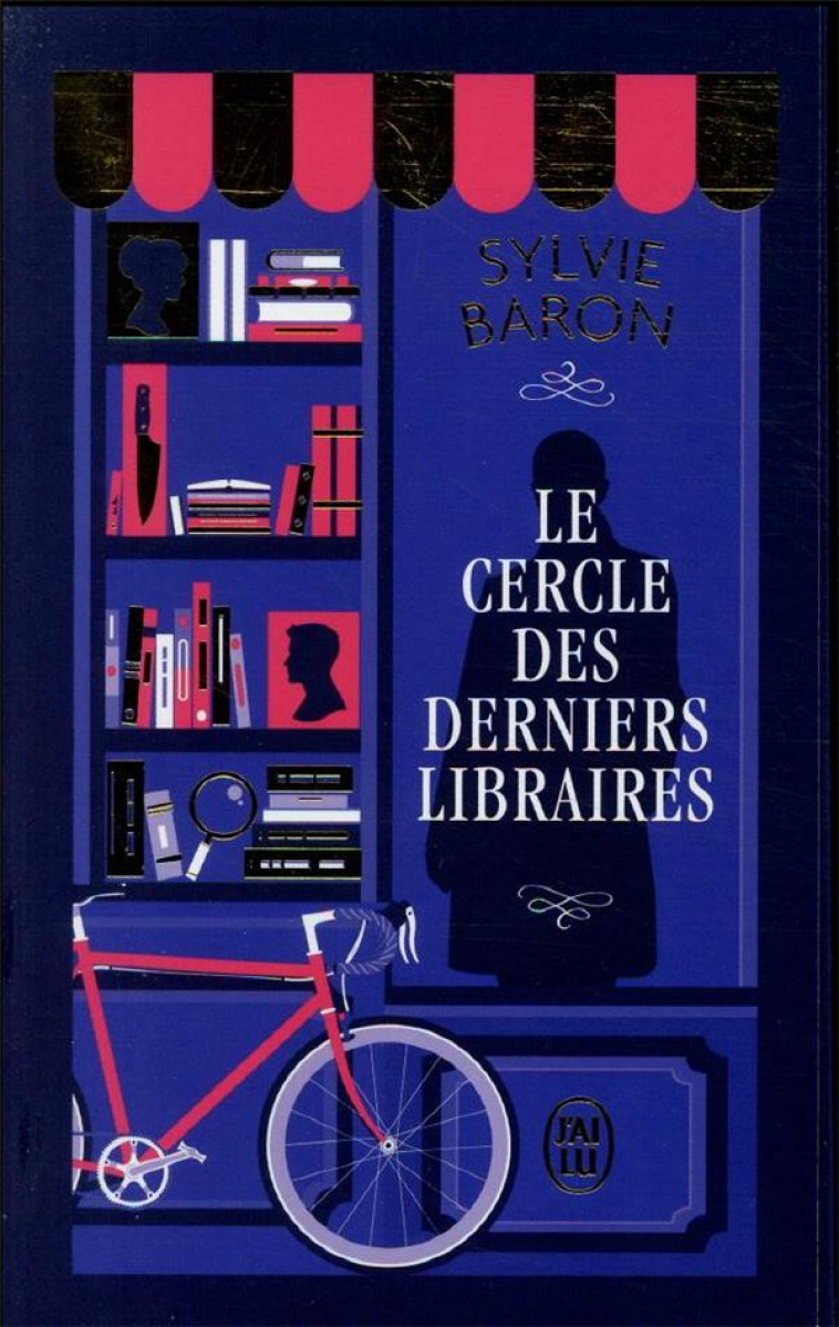 LE CERCLE DES DERNIERS LIBRAIRES - EDITION COLLECTOR - BARON SYLVIE - J'AI LU