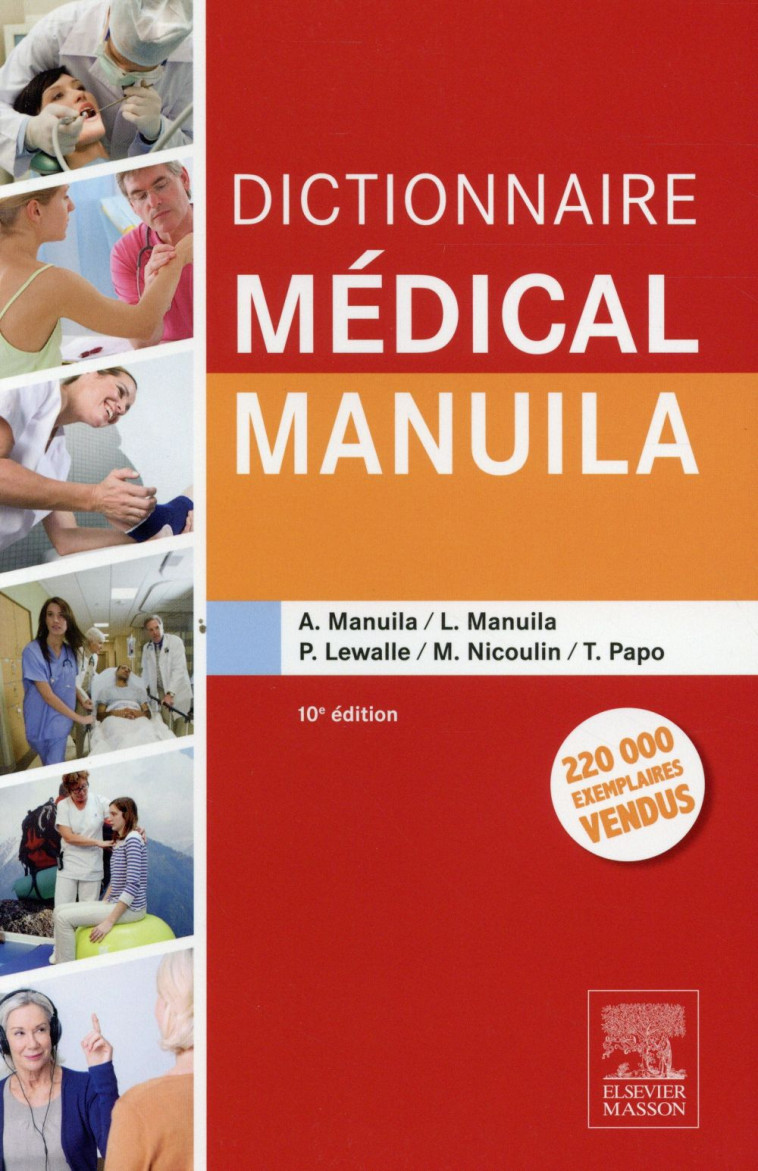 DICTIONNAIRE MEDICAL MANUILA - MANUILA/LEWALLE/PAPO - Elsevier Masson