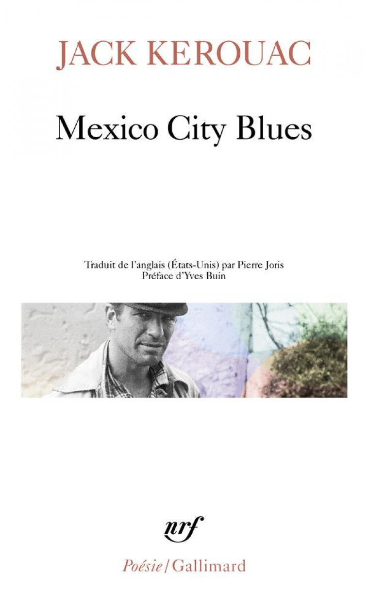 MEXICO CITY BLUES - KEROUAC/BUIN - GALLIMARD