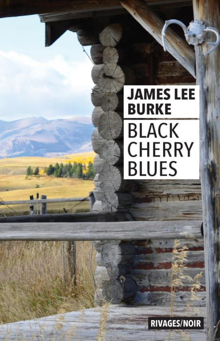 BLACK CHERRY BLUES - 1ERE ED - BURKE JAMES LEE - Rivages