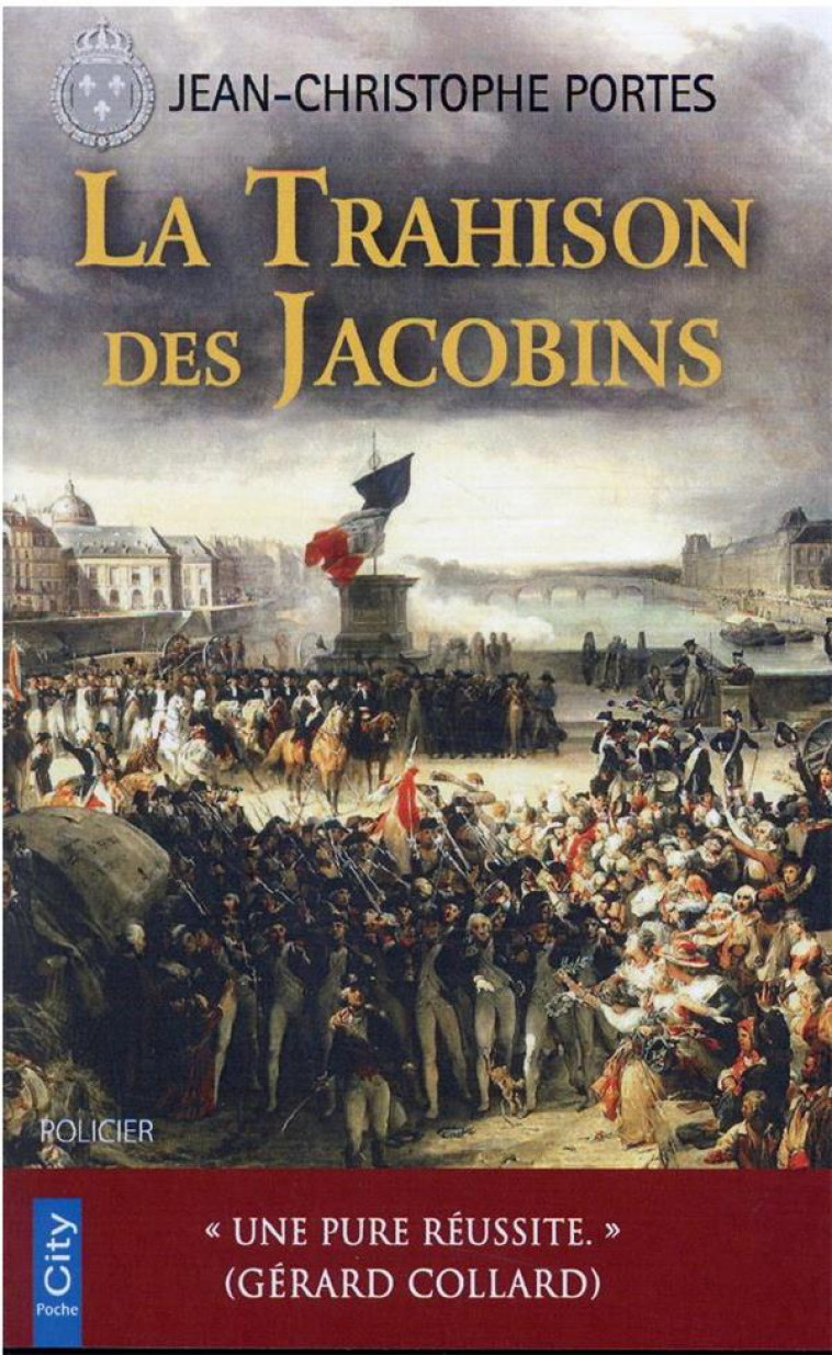 LES ENQUETES DE VICTOR DAUTERIVE - LA TRAHISON DES JACOBINS (T.5) - PORTES J-C. - CITY