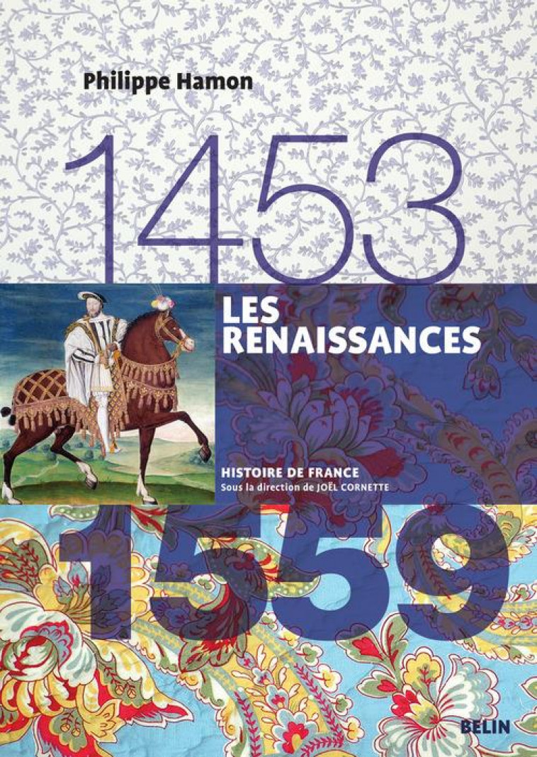 LES RENAISSANCES (1453-1559) - VERSION COMPACTE - HAMON PHILIPPE - Belin