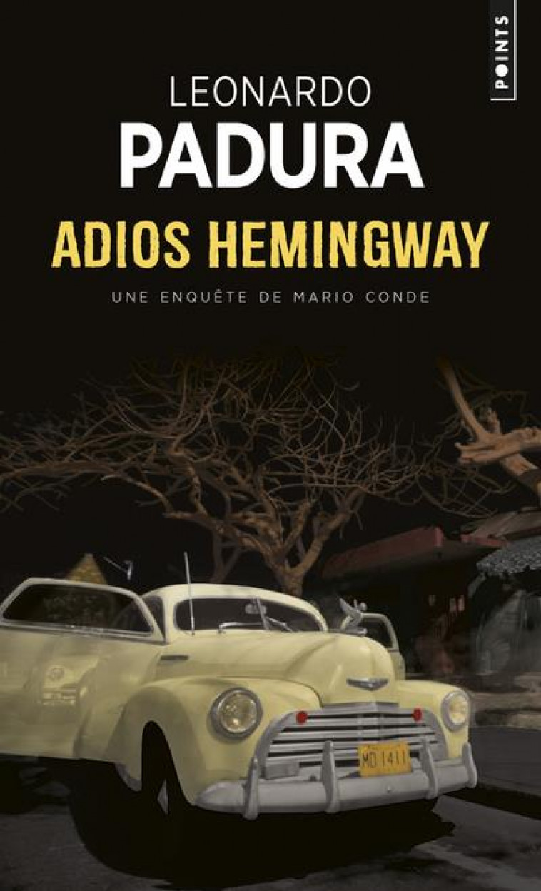ADIOS HEMINGWAY - PADURA LEONARDO - POINTS