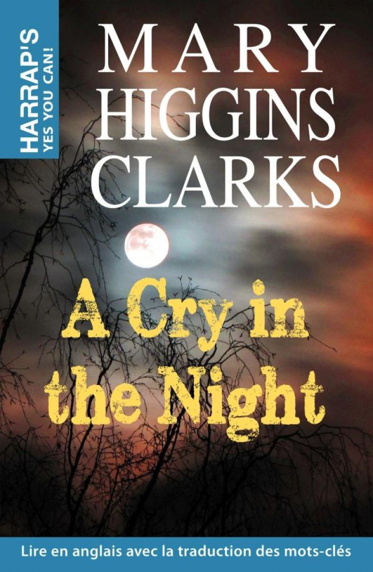 HARRAP-S A CRY IN THE NIGHT - HIGGINS CLARK MARY - Harrap 's
