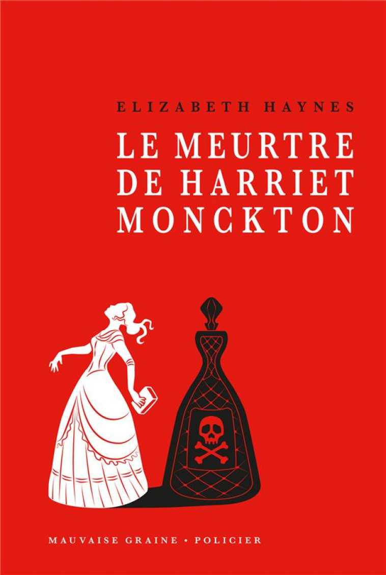 LE MEURTRE DE HARRIET MONCKTON - HAYNES ELIZABETH - MAISON PAPIER