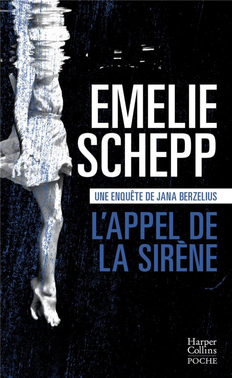 L-APPEL DE LA SIRENE - SCHEPP EMELIE - HARPERCOLLINS