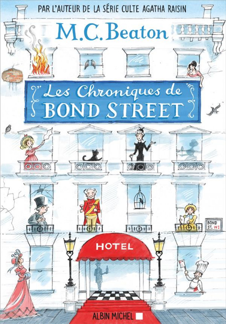 LES CHRONIQUES DE BOND STREET - TOME 1 - LADY FORTESCUE A LA RESCOUSSE - MISS TONKS PREND SON ENVOL - BEATON M. C. - ALBIN MICHEL