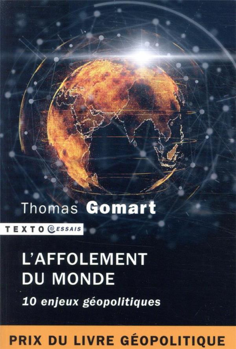 L-AFFOLEMENT DU MONDE - 10 ENJEUX GEOPOLITIQUES - GOMART THOMAS - TALLANDIER