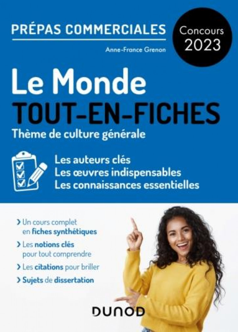 LE MONDE - LETTRES ET PHILOSOPHIE  - PREPAS COMMERCIALES - CONCOURS 2023 - TOUT-EN-FICHES - GRENON ANNE-FRANCE - DUNOD
