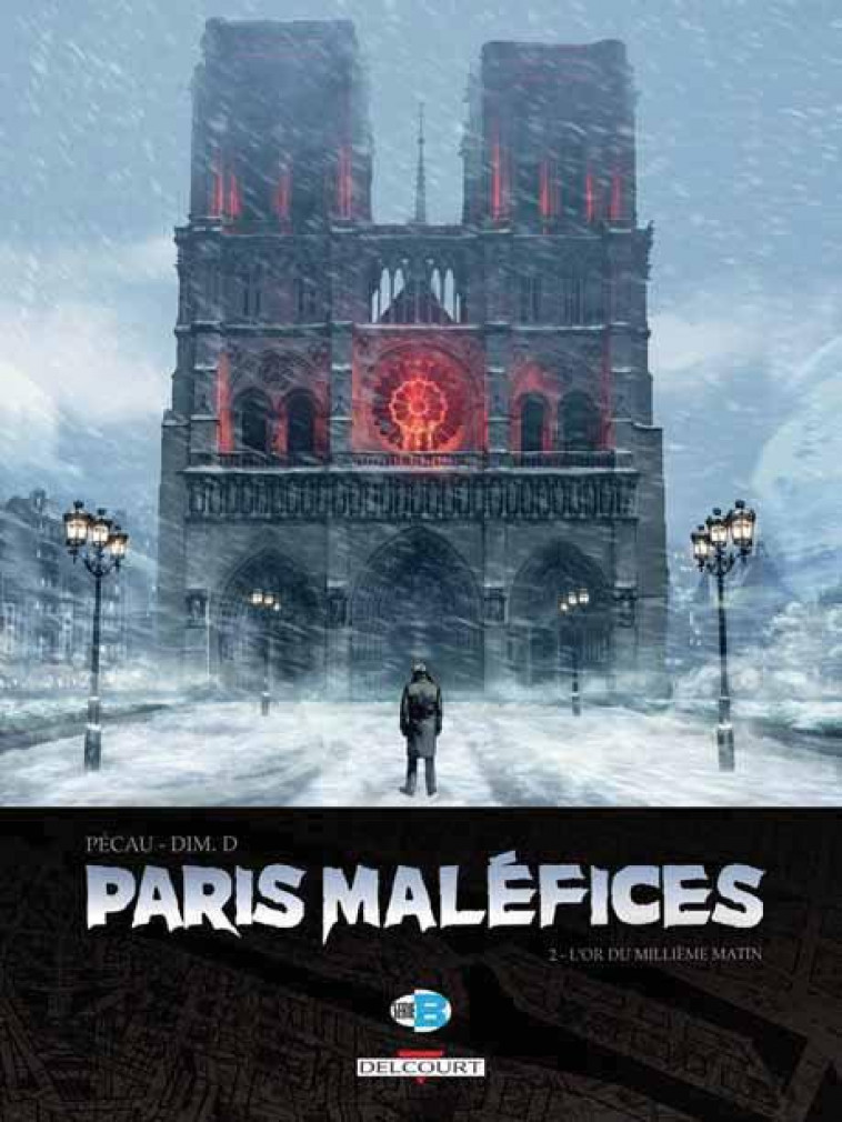 PARIS MALEFICES T02 - L'OR DU MILLIEME MATIN - PECAU/DIM-D - Delcourt