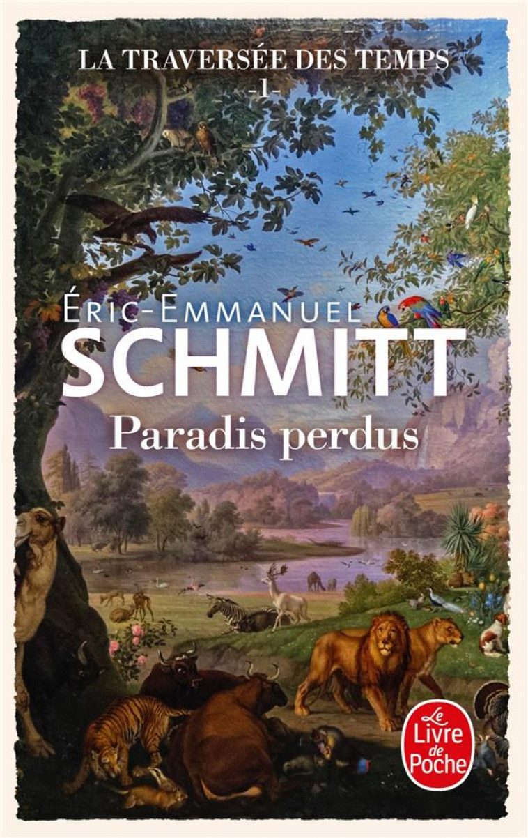PARADIS PERDUS (LA TRAVERSEE DES TEMPS, TOME 1) - SCHMITT E-E. - NC