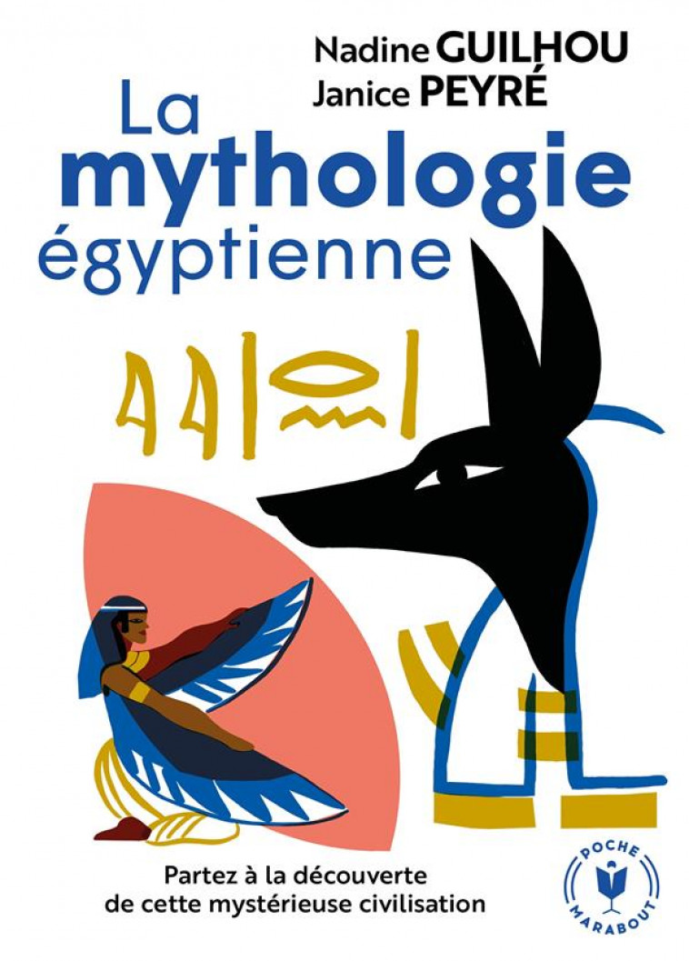 LA MYTHOLOGIE EGYPTIENNE - XXX - MARABOUT