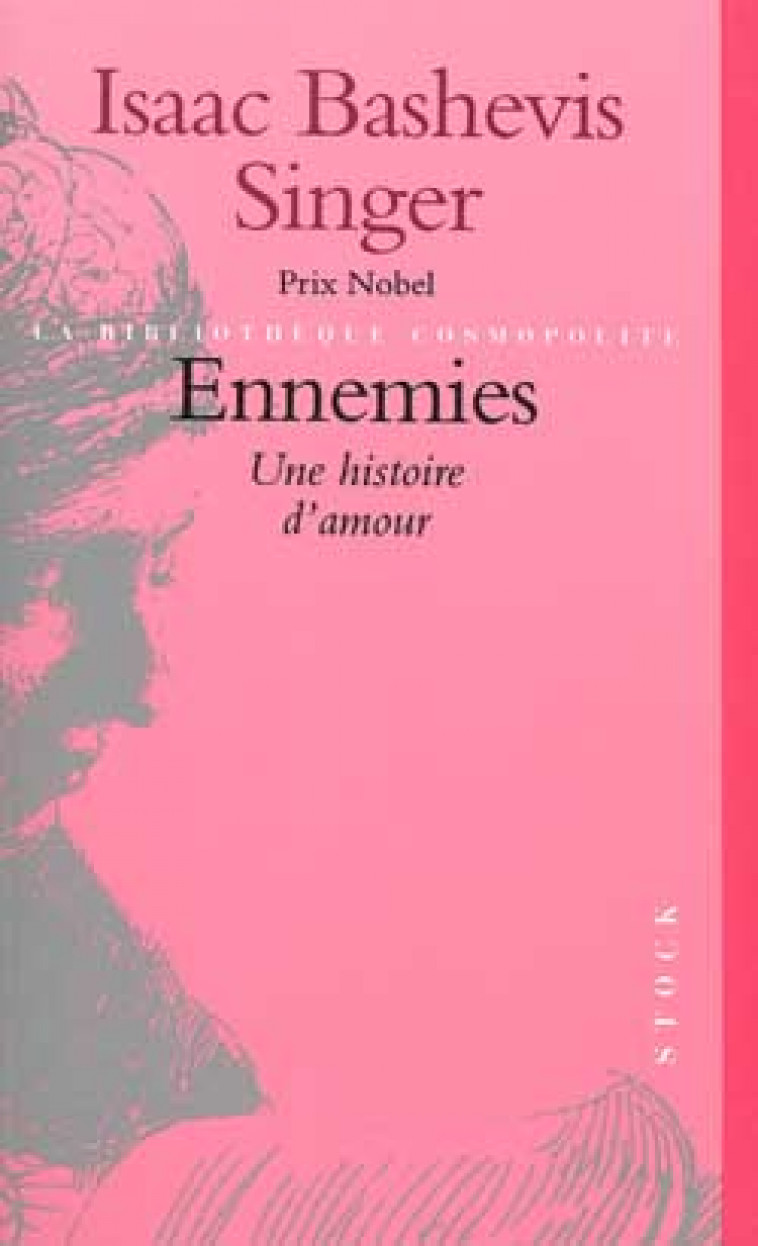 ENNEMIES - UNE HISTOIRE D'AMOUR - SINGER I B. - STOCK