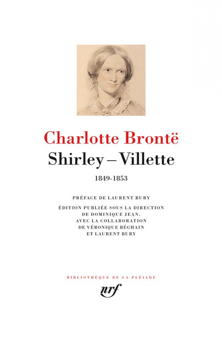 SHIRLEY - VILLETTE - (1849-1853) - BRONTE/BURY - GALLIMARD