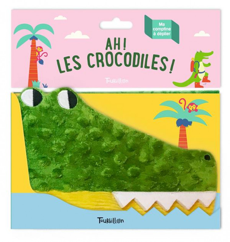 AH ! LES CROCODILES - SANCHIS LISA - TOURBILLON