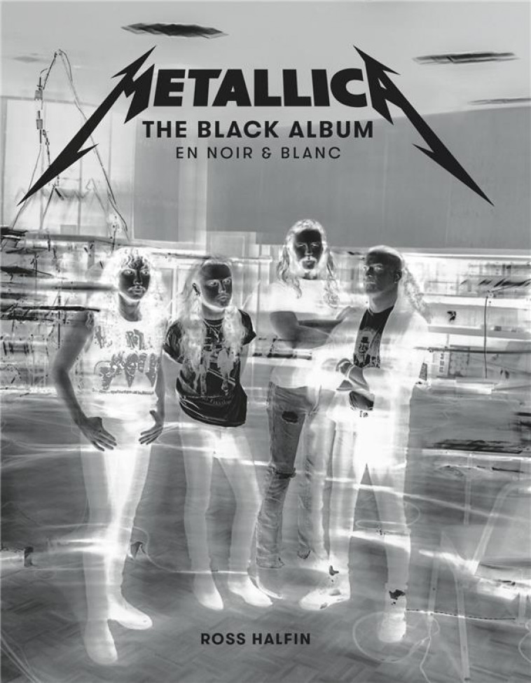 METALLICA - THE BLACK ALBUM EN NOIR ET BLANC - METALLICA/HALFIN - GLENAT