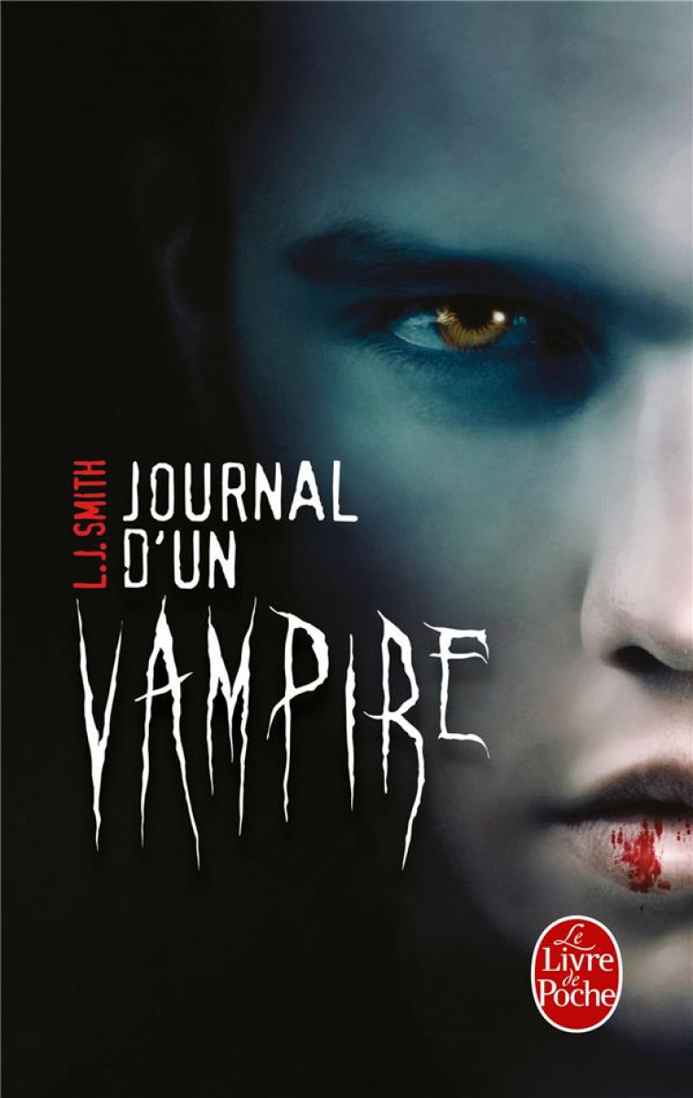 JOURNAL D'UN VAMPIRE, TOME 1 - SMITH L.J. - Le Livre de poche