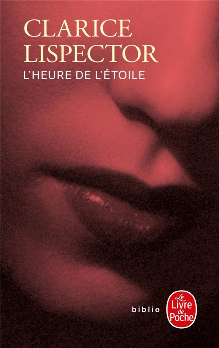 L'HEURE DE L'ETOILE - LISPECTOR CLARICE - LGF/Livre de Poche