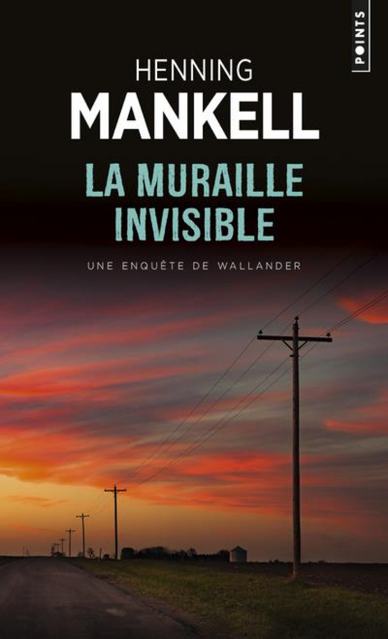 LA MURAILLE INVISIBLE - MANKELL HENNING - SEUIL