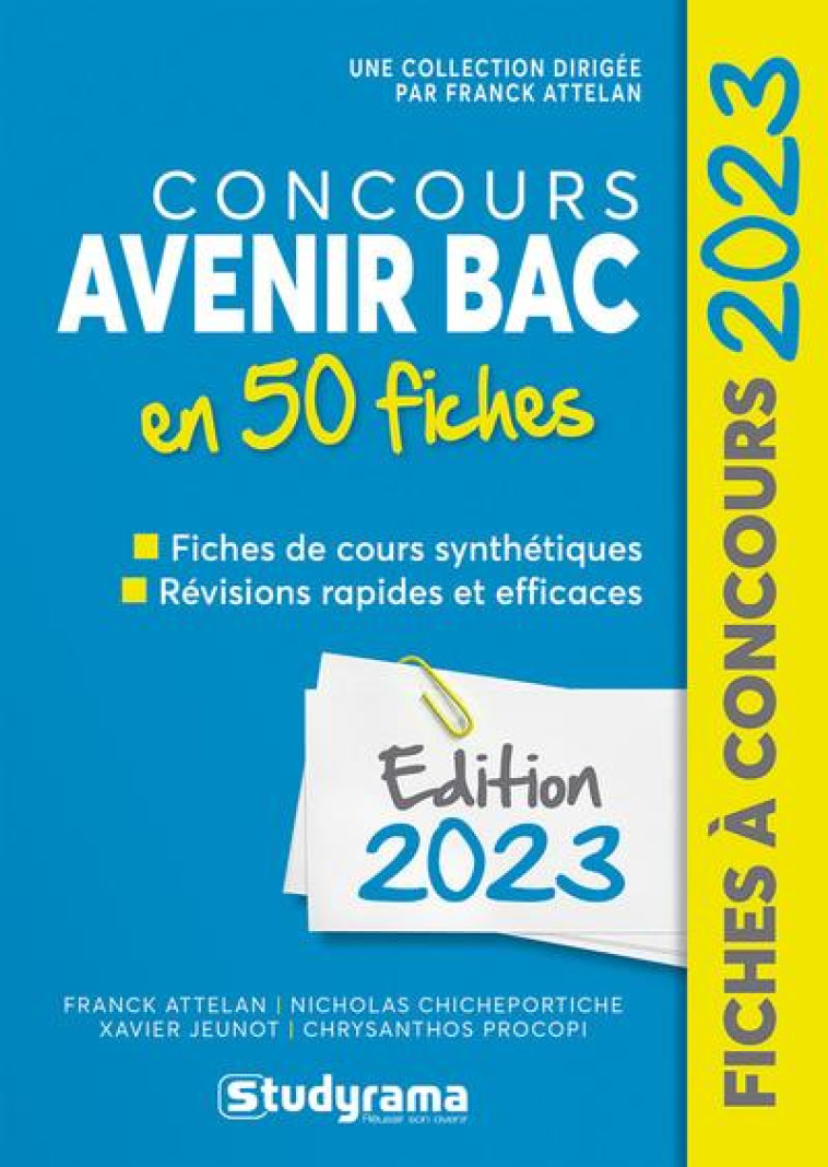 CONCOURS AVENIR BAC EN 50 FICHES (EDITION 2023) - ATTELAN FRANCK - STUDYRAMA