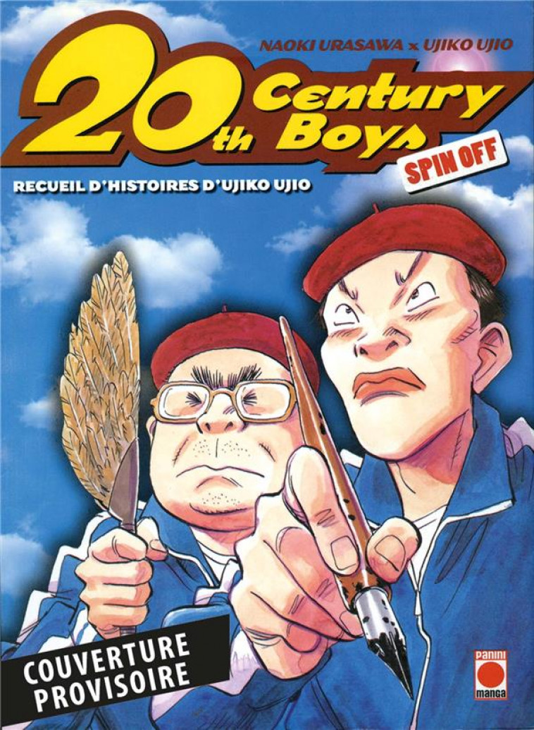 20TH CENTURY BOYS PERFECT EDITION - SPIN OFF : RECUEIL D'HISTOIRES D'UJIKO UJIO - URASAWA/UJIO - PANINI