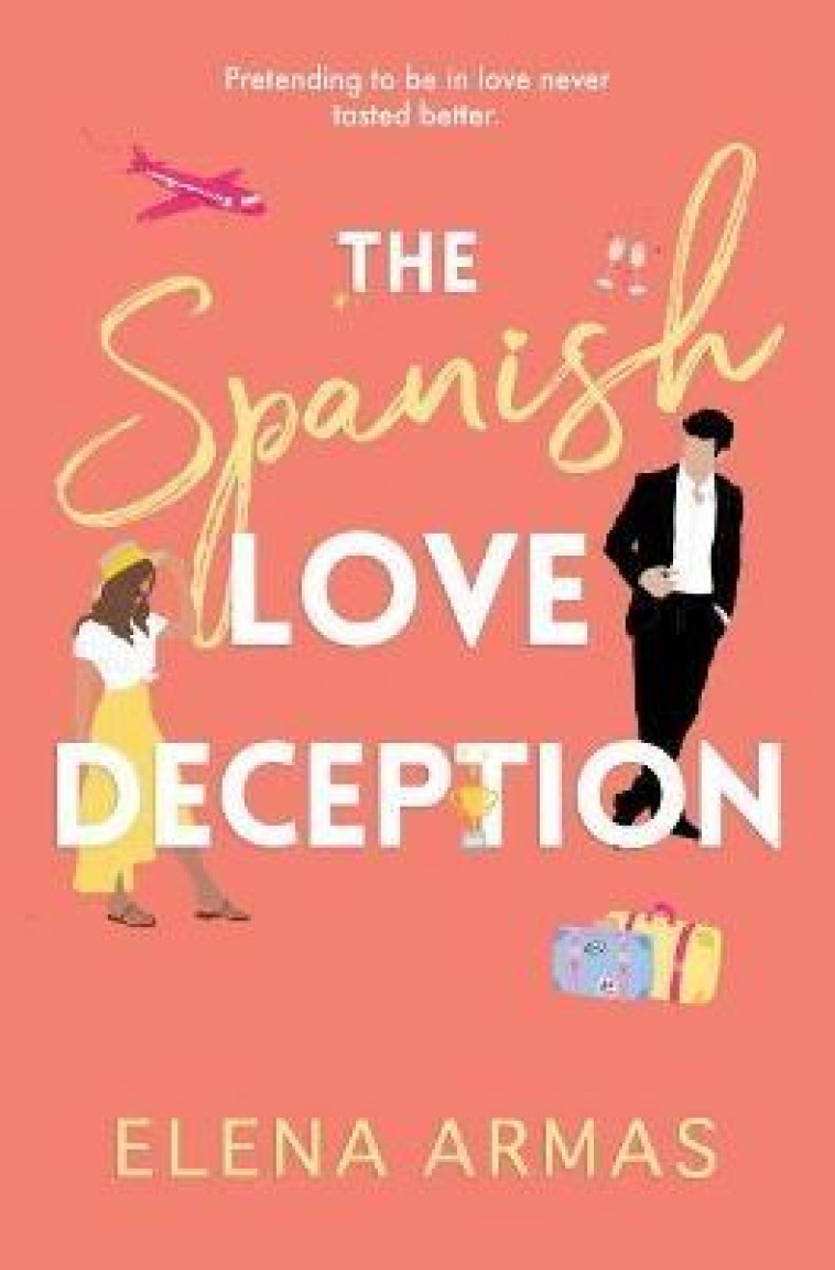 THE SPANISH LOVE DECEPTION : TIKTOK MADE ME BUY IT! THE GOODREADS CHOICE AWARDS DEBUT OF THE YEAR - ARMAS, ELENA - NC