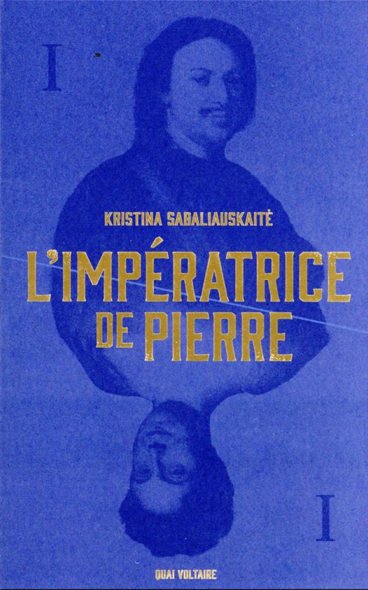 L'IMPERATRICE DE PIERRE - VOL01 - SABALIAUSKAITE K. - TABLE RONDE