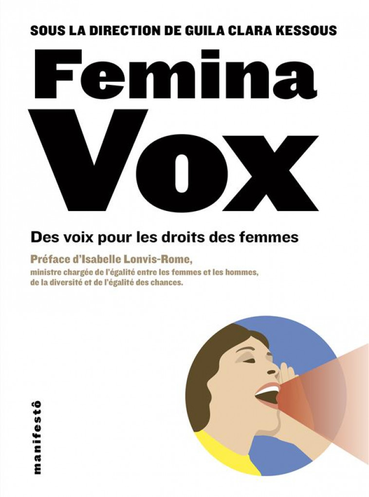 FEMINA VOX - DES VOIX POUR LES DROITS DES FEMMES - KESSOUS/LONVIS-ROME - GALLIMARD
