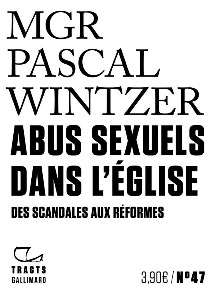 ABUS SEXUELS DANS L'EGLISE CATHOLIQUE - DES SCANDALES AUX REFORMES - WINTZER PASCAL - GALLIMARD