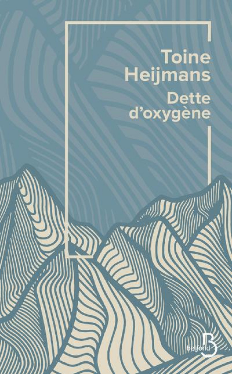 DETTE D'OXYGENE - HEIJMANS TOINE - BELFOND