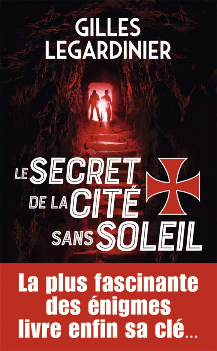 LE SECRET DE LA CITE SANS SOLEIL - LEGARDINIER GILLES - J'AI LU