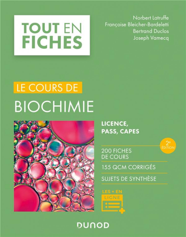 LE COURS DE BIOCHIMIE (2E EDITION) - LATRUFFE, NORBERT - DUNOD